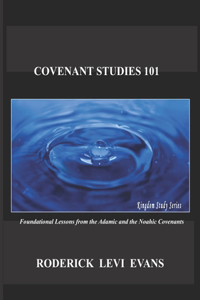 Covenant Studies 101