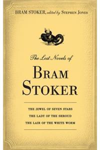 The Lost Novels of Bram Stoker