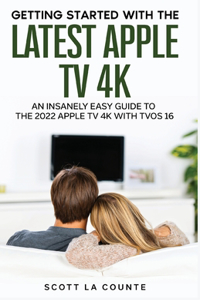 Insanely Easy Guide to the 2021 Apple TV 4K