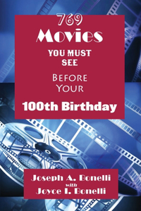 769 Movies You Must See Before Your 100th Birthday