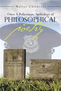 Once a Policeman Anthology of Philosophical Poetry