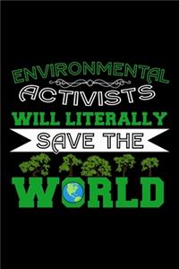 Environmental Activist Save the World