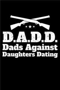 DADD Dads Against Daughters Dating