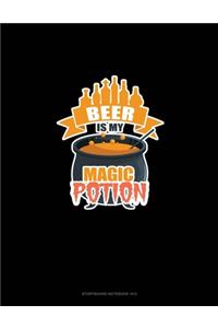 Beer Is My Magic Potion