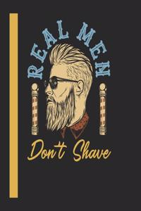 Real Men DonT Shave