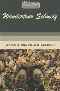 TRAVEL ROCKET Books Wandertour Schweiz Wander- und Pilgertagebuch
