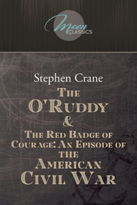The O'Ruddy & The Red Badge of Courage