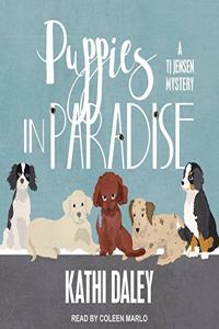Puppies in Paradise Lib/E