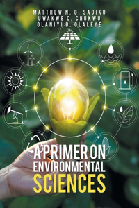 Primer on Environmental Sciences