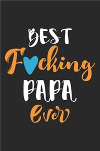 Best fucking papa ever
