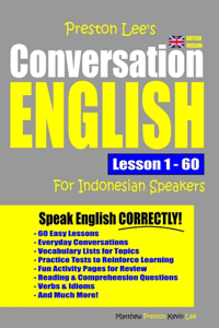 Preston Lee's Conversation English For Indonesian Speakers Lesson 1 - 60 (British Version)