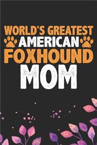 World's Greatest American Foxhound Mom