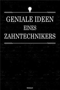 Geniale Ideen eines Zahntechnikers Notizbuch