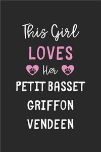 This Girl Loves Her Petit Basset Griffon Vendeen