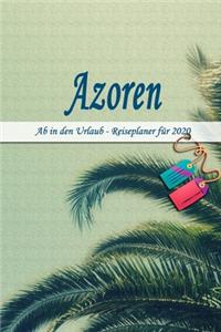 Azoren - Ab in den Urlaub - Reiseplaner 2020