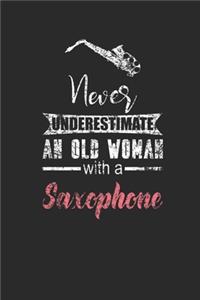 Never Underestimate An Old Woman With A Saxophone