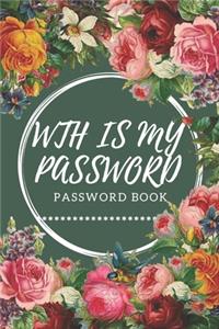 WTH Is My Password