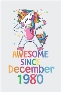 Awesome Since December 1980 Notebook Unicorn Dabbing, Birthday Unicorn, Cute Happy Birthday Dabbing Unicorn Birthday Gift