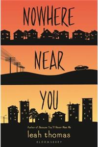Nowhere Near You