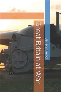Great Britain at War