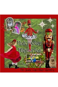 Clara's Nutcracker Memories