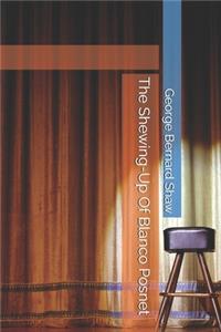 The Shewing-Up Of Blanco Posnet
