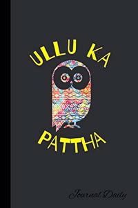 Ullu Ka Pattha, Journal Daily