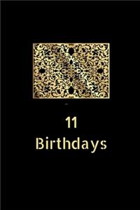11 Birthdays