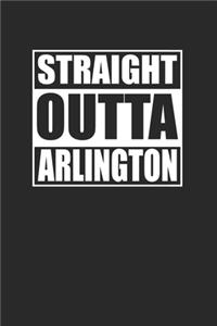 Straight Outta Arlington 120 Page Notebook Lined Journal for Arlington Heritage Pride