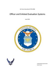 Air Force Instruction AFI 36-2406 Officer and Enlisted Evaluation Systems June 2019