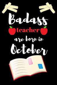 Bad ass teacher are born in October