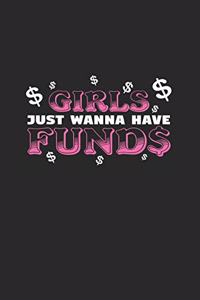 Girls just wanna have funds