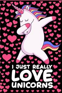 I Just Really Love Unicorns