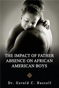 Impact of Father Absence on African American Boys