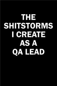 The Shitstorms I Create As A QA Lead