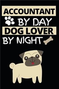 Accountant By Day Dog Lover By Night