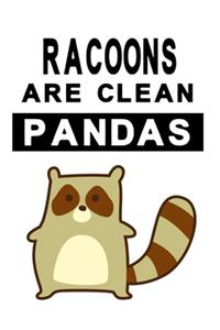 Notizbuch Racoons are clean Pandas Version 6