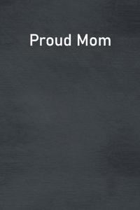 Proud Mom