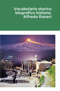 Vocabolario storico biografico italiano. Alfredo Raneri
