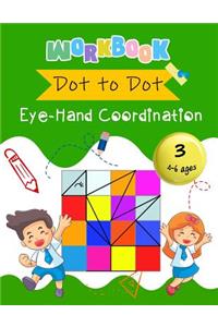 Dot to Dot Eye-Hand Coordination Workbook 4-6 Ages