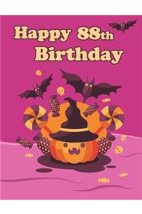 Happy 88th Birthday: Cute Halloween Themed Notebook, Journal, Diary, 365 Lined Pages, Birthday Gifts for 88 Year Old Men or Women, Father or Mother, Grandpa or Grandma, Great Grandpa or Great Grandma, Best Friends, Holiday, Book Size 8 1/2 X 11