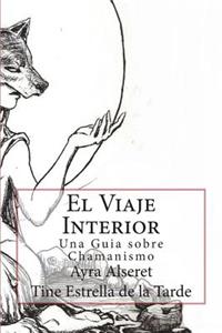 El Viaje Interior