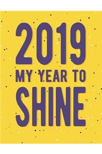 2019 My Year to Shine
