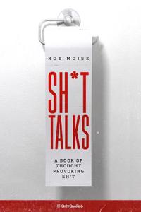 Sh*t Talks