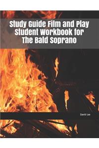 Study Guide Film and Play Student Workbook for the Bald Soprano