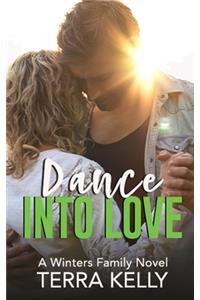Dance Into Love