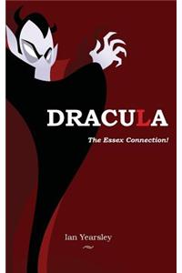 Dracula - the Essex Connection!