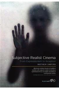 Subjective Realist Cinema