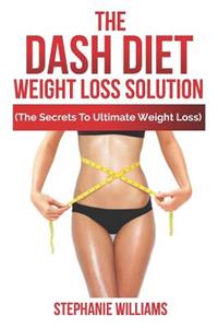 Dash Diet Weight Loss Solution