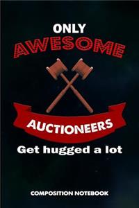 Only Awesome Auctioneers Get Hugged a Lot
